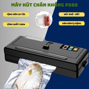 Máy Hút Chân Không P280 Hàng Chính Hãng